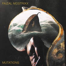 CD MOSTRIXX, FAIZAL - MUTATIONS