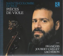 CD Joubert-Caillet, Francois - Sainte-Colombe Le Fils: Pieces De Viole