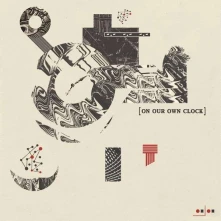 On Our Own Clock, Vinyl ON OUR OWN CLOCK