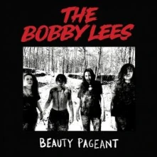 The Bobby Lees, CD BEAUTY PAGEANT