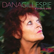 Dana Gillespie, CD FIRST LOVE