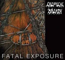 Vinyl CHEMICAL BREATH - FATAL EXPOSURE