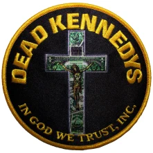Dead Kennedys, Nažehlovačka In God We Trust Inc