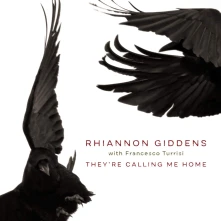 CD GIDDENS, RHIANNON - THEY'RE CALLING ME HOME