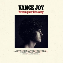 Vance Joy, Vinyl DREAM YOUR LIFE AWAY 10TH ANNIVERSARY EDITION (LIMITED RED VINYL)