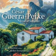 Lucas Martins and Helber Medeiros, CD GUERRA-PEIXE: VIOLIN SONATAS
