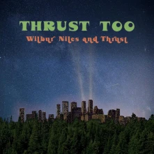Vinyl THRUST TOO