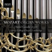 David Goode, CD MOZART ORGAN WORKS