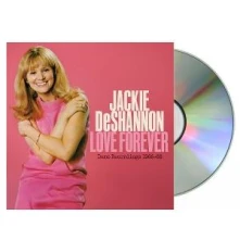 Jackie DeShannon, CD LOVE FOREVER - DEMO RECORDINGS 1966-1968