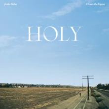 CD Justin Bieber, Chance The Rapper - Holy