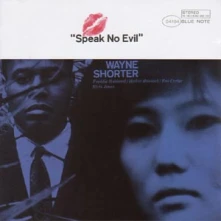 Wayne Shorter, CD SPEAK NO EVIL