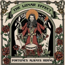 The Lunar Effect, CD FORTUNE'S ALWAYS HIDING