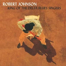Vinyl JOHNSON, ROBERT - KING OF THE DELTA BLUES VOL. 1 & 2