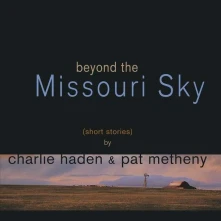 Vinyl HADEN, CHARLIE & PAT METH - BEYOND THE MISSOURI SKY