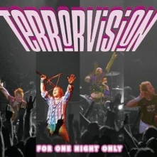 Terrorvision, CD FOR ONE NIGHT ONLY -DIGI-