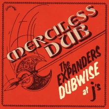 The Expanders, Vinyl MERCILESS DUB: THE EXP...