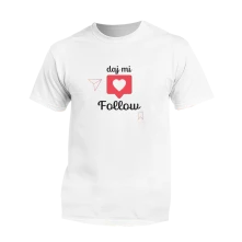 MATT, Tričko Daj mi follow, Unisex, Biela