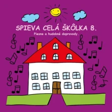 CD SPIEVA CELÁ ŠKÔLKA 8