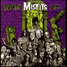 Misfits, Vinyl EARTH A.D.