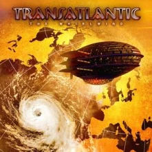 Transatlantic, CD The Whirlwind