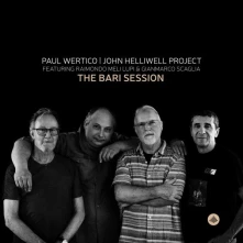 Paul Wertico | John Helliwell Project, Vinyl THE BARI SESSION
