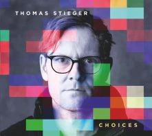CD STIEGER, THOMAS - CHOICES