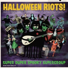 Vinyl SUPER DUPER SPOOKY SUP... - HALLOWEEN RIOTS!