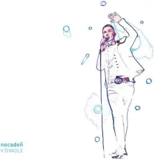 Nocadeň, CD V divadle