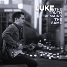 Luke, Vinyl TRUTH REMAINS THE SAME