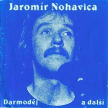 Jaromír Nohavica, CD Darmoděj