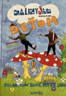 malinyJAM, Kniha malinyJAM Deťom (Básničky, Akordy, Omaľovánky)