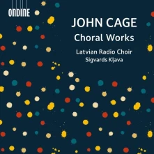 CD LATVIAN RADIO CHOIR - CAGE: CHORAL WORKS
