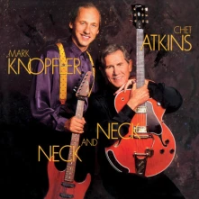 Chet Atkins and Mark Knopfler, Vinyl Neck and Neck