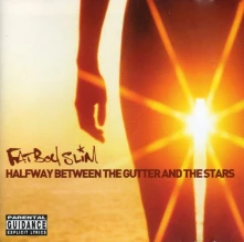 Fatboy Slim, CD Halfway Between The Gutter And The Stars