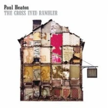 CD HEATON PAUL - THE CROSS EYED RAMBLER