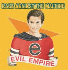 Rage Against the Machine, Vinyl Evil Empire