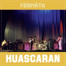 Fermáta, CD Huascaran