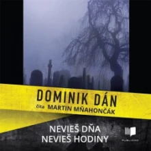 CD Nevieš dňa, nevieš hodiny (audiokniha)