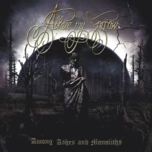 Ablaze My Sorrow, Vinyl AMONG ASHES AND MONOLITHS