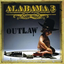 CD Alabama 3 - Outlaw