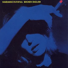 Marianne Faithfull, CD BROKEN ENGLISH
