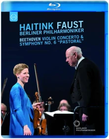 Isabelle Faust, Berliner Philharmoniker, Bernard Haitink, Blu-ray EUROARTS - EASTER CONCERT IN BADEN-BADEN 2015