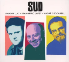 Sylvain Luc, CD SUD