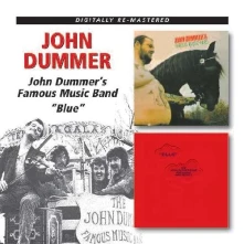 CD DUMMER, JOHN -BAND- - JOHN DUMMER'S FAMOUS MUSIC BAND/BLUE