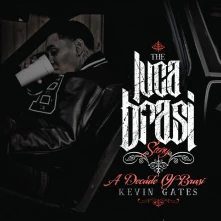 CD Gates, Kevin - The Luca Brasi Story (A Decade of Brasi)