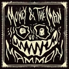Money & The Man, CD MAMMON