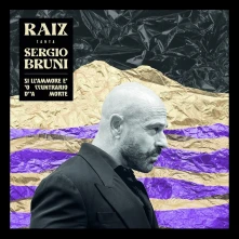 CD RAIZ - CANTA SERGIO BRUNI - SI LL'AMMERE E 'O CCUNTRARIO D'MORTE