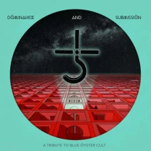 Vinyl DOMINANCE AND SUBMISSION: A TRIBUTE TO BLUE OYSTER CULT