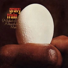 Gravy Train!!!!, Vinyl A BALLAD OF A PEACEFUL MAN
