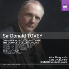 CD NEARY, ALICE / KATE GOULD - SIR DONALD TOVEY: CHAMBER MUSIC, VOL. 3 - THE COMPLETE CELLO SONATAS